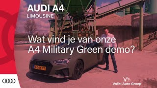 Wat vind je van onze Audi A4 Military Green demo?