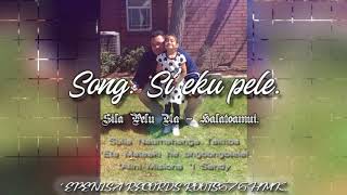 Song: Si'eku pele - Sulia Naumahanga Takitoa(Peni 'Epenisa)R676.