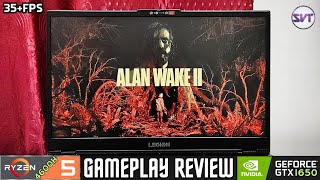 Alan Wake 2 Gameplay Review on Legion 5 | GTX 1650 + Ryzen 5 4600H + 16GB Ram | 35+FPS on 1080P