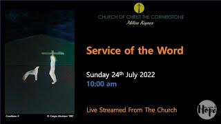 2022-07-24 Service of the Word