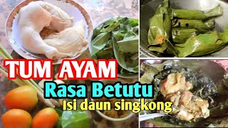 cara membuat tum ayam khas Bali isi daun singkong