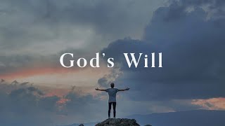 God’s Will?