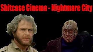 Nightmare City - Shitcase Cinema review