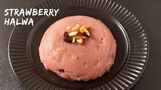 Strawberry Sooji Halwa | Strawberry Semolina Sweet| Strawberry Halwa| Strawberry Recipe| Sooji Halwa