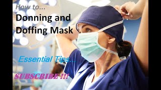 Rules for the use of mask explained: Donning and doffing of mask: Coronavirus outbreak