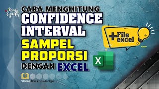 Mencari Selang Kepercayaan (Confidence Interval) Sampel Proporsi Menggunakan Excel