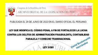 Ley 31501 - Ley que modifica el código penal a fin de fortalecer lucha contra delitos administración