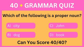 English Grammar Quiz | Can You Score 40/40? | English Grammar Questions Daily Challenges # 5 |