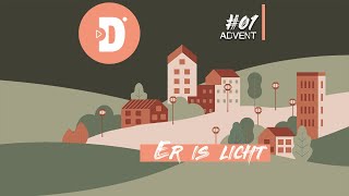 Advent #1 - Er is licht