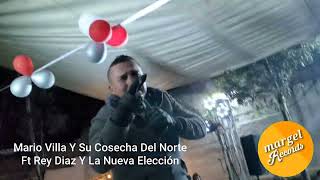 Atrapado - Mario Villa Y Su Cosecha Del Norte Ft Rey Diaz Y La Nueva Elección