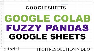 Google Colab Tutorial - Fuzzy Match Lookup with Google Sheets Data Using Python Fuzzy Pandas