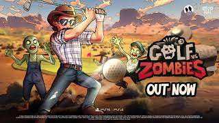 Golf vs Zombies  - Launch Trailer