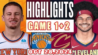 Cleveland Cavaliers Vs New York Knicks GAME 1+2  Highlights Oct 28,2024 NBA Season