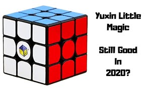 Is the Yuxin Little Magic 3x3 Still Good in 2020?