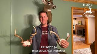 Ep. 036: 2021 Deer Season Prep with Matt