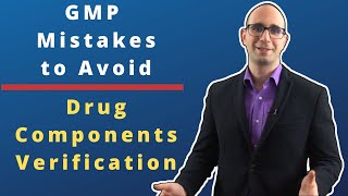 GMP Training By Example   Importance of Drug components Verification [LtA #12]