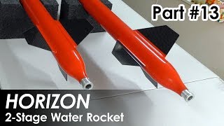 2 Stage Water Rocket - Part 13 - Sustainers Complete