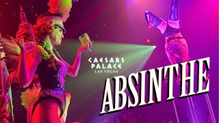 🇺🇸The Ultimate Adults-only Experience: Absinthe at Caesars Palace, Las Vegas🔞