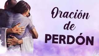 ORACION DE  PERDON