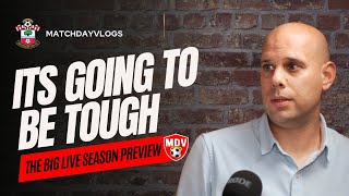 NOT AN EASY TASK..🚨 SEASON PREVIEW W/ TOM - SOUTHAMPTON FC #SaintsFC