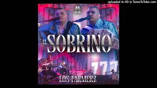 Los Farmerz - El Sobrino