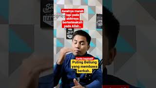 Cerita Inspiratif Manusia yang selalu menyalahkan Tuhannya #shorts #short #shortvideo #shortsvideo