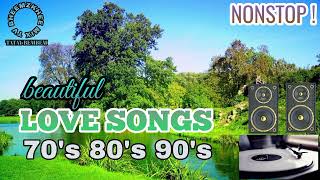 BEAUTIFUL LOVE SONGS | 70's  80's 90's | NONSTOP |  #tataybembembheemzkheemixtv