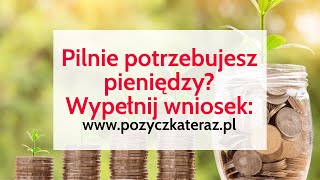 Potrzebujesz szybko pieniędzy? Weź pożyczkę już teraz! Z nami to proste! - www.pozyczkateraz.pl