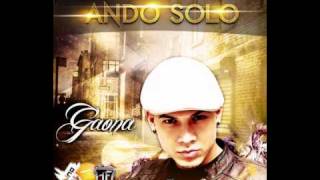 Gaona - Ando Solo (Prod. By Shadow La Sombra) (Full Records Inc.) *Nueva Cancion 2011*