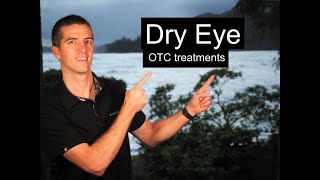 Dry Eye (KCS) - Over the Counter Lubricants