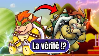 La VÉRITÉ sur BOWSER !!