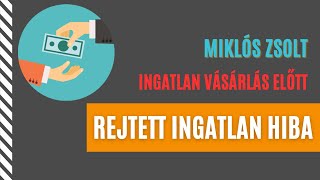 Rejtett Ingatlanhiba, Ami Milliókba Kerülhet Neked!