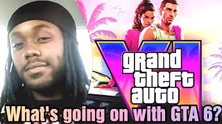 What's going on with GTA 6?