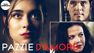 Pazzie d'amore | HD | Thriller | Film Completo in Italiano