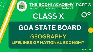 GOA BOARD || CLASS 10 || GEOGRAPHY || LIFELINES OF NATIONAL ECONOMY || PART 3