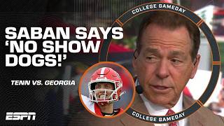 Nick Saban doesn't want any 'SHOW DOGS' in Tennessee vs. Georgia 👀 [PREVIEW] | College GameDay