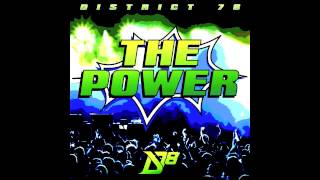 District 78 - The Power (feat. Cheesa)