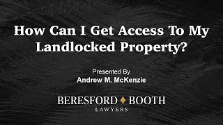 How Can I Get Access To My Landlocked Property?