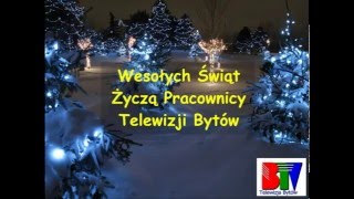 Życzenia Świąteczne - Telewizja Bytów 2015r. [24.12.2015r.]