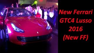 New Ferrari GTC4 Lusso ( New FF )