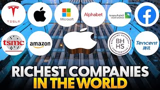 TOP Richest Companies in the World 2024