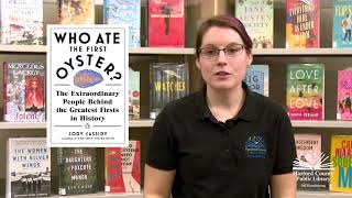 Adult Book Bites: Who Ate the First Oyster? by Cody Cassidy