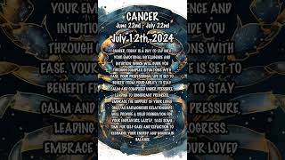 July 12th, 2024 #cancerhoroscope #dailyhoroscope  #dailyastrologyhoroscope #zodiac  #zodiacuniverse