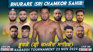 🔴[LIVE] BHURARE (CHAMKOR SAHIB) KABADDI CUP 23 NOV 2024 BY PUNJABILIVETV.COM