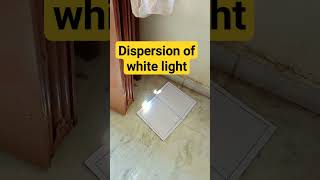 DISPERSION OF LIGHT🔥🔥#shortviral✨✨ #shortvideo✨✨ #@VIGYANEXPERT001🔭🔭🔭🔭