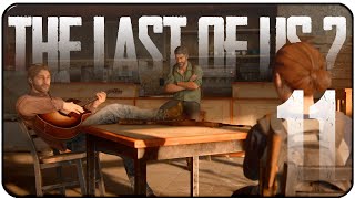 THE LAST OF US 2 | Let's Play | Capítulo 11