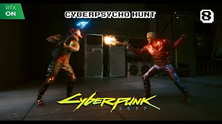 Cyberpunk 2077 - RTX ON - MAX SETTINGS #8: Dr.Robert Smith on the hunt!