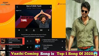 BREAKING : Vaathi Coming Song is Top-1 Song 🔥| Best of 2020 Tamil Songs | Amazon Prime | Master