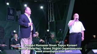 İsmail Topçu ve Sinan Topçu  Merhaba Ramazan Kasidesi - Temaşa i Ramazan 2013