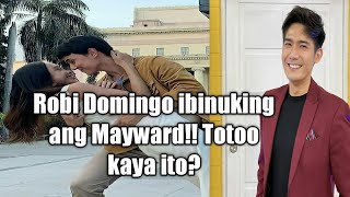 Robi Domingo ibinuking ang Mayward